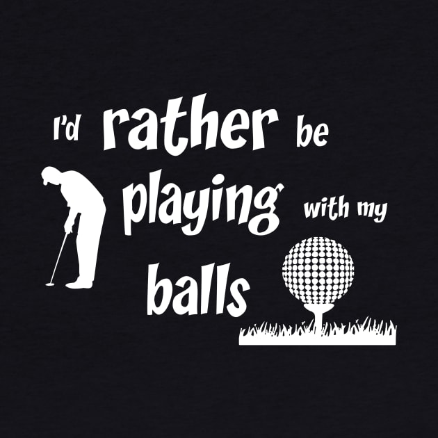 I’d rather be playing with my balls by rand0mity